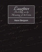 Laughter: An Essay on the Meaning of the Comic - Paperback