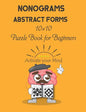 Nonograms: Abstract Forms: 10×10 Puzzle Book for Beginners, Japanese Puzzles, Griddlers, Paint by numbers, Pic-a-Pix - Paperback