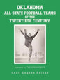 Oklahoma All-State Football Teams of the Twentieth Century, Selected by the Oklahoman - Paperback