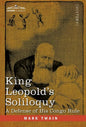 King Leopold's Soliloquy: A Defense of his Congo Rule - Hardcover