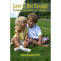 Love Is Not Enough - To Prepare Your Child For Life's Challenges - Paperback