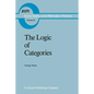 The Logic of Categories - Paperback