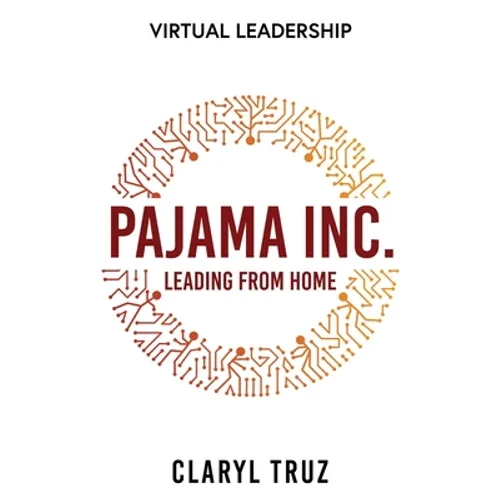 Pajama Inc.: Leading From Home - Paperback