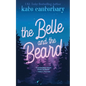 The Belle and the Beard - Paperback