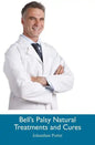 Bell's Palsy Natural Treatments and Cures - Paperback