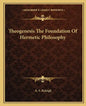 Theogenesis the Foundation of Hermetic Philosophy - Paperback