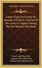 Letters from Lee's Army or Memoirs of Life in and Out of the Army in Virginia During the War Between the States - Hardcover