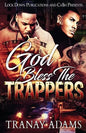 God Bless the Trappers - Paperback
