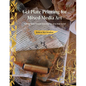 Gel Plate Printing for Mixed-Media Art: Taking Your Visual Storytelling to a New Level - Hardcover