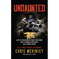 Undaunted: Life's Toughest Battles Are Not Always Fought in a War Zone - Hardcover