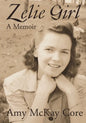 Zelie Girl: A Memoir - Paperback