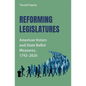 Reforming Legislatures: American Voters and State Ballot Measures, 1792-2020 - Hardcover