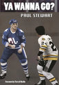 Ya Wanna Go? - Hardcover