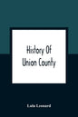 History Of Union County - Paperback