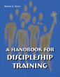 Handbook for Discipleship Training - Paperback