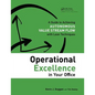 Operational Excellence in Your Office: A Guide to Achieving Autonomous Value Stream Flow with Lean Techniques - Paperback