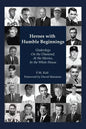 Heroes with Humble Beginnings: Underdogs on the Diamond, at the Movies, in the White House - Paperback