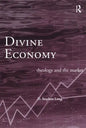 Divine Economy: Theology and the Market - Paperback