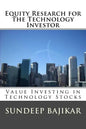 Equity Research for the Technology Investor: Value Investing in Technology Stocks - Paperback