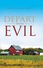 Depart from Evil - Hardcover
