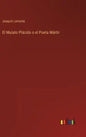 El Mulato Plácido o el Poeta Mártir - Hardcover
