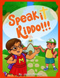 Speak It Kiddo - Paperback