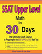 SSAT Upper Level Math in 30 Days: The Ultimate Crash Course to Preparing for the SSAT Upper Level Math Test - Paperback