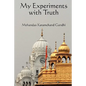 My Experiments with Truth - Paperback