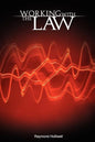 Working with the Law - Paperback