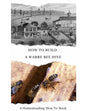 How To Build a Warre Bee Hive: A Homesteading 'How To' Book - Paperback