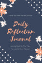 Daily Reflection Journal: Every Day Gratitude & Reflections Book For Writing About Life, Practice Positive Self Exploration, Adults & Kids Gift - Paperback