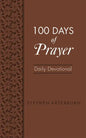 100 Days of Prayer: Daily Devotional - Paperback