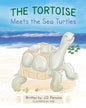 The Tortoise Meets the Sea Turtles - Paperback