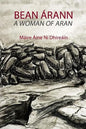 A Woman of Aran: Bean Arann - Paperback