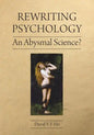 Rewriting Psychology: An Abysmal Science? - Paperback