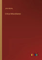 Critical Miscellanies - Paperback
