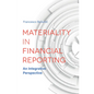 Materiality in Financial Reporting: An Integrative Perspective - Hardcover
