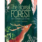 The Boreal Forest: A Year in the World's Largest Land Biome - Hardcover