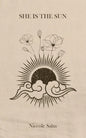 She Is the Sun: A Collection of Poetry - Paperback