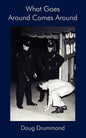 What Goes Around Comes Around - Paperback