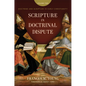 Scripture in Doctrinal Dispute: Doctrine and Scripture in Early Christianity, Vol. 2 - Hardcover