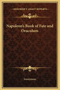Napoleon's Book of Fate and Oraculum - Hardcover