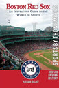 Boston Red Sox: An Interactive Guide to the World of Sports - Paperback