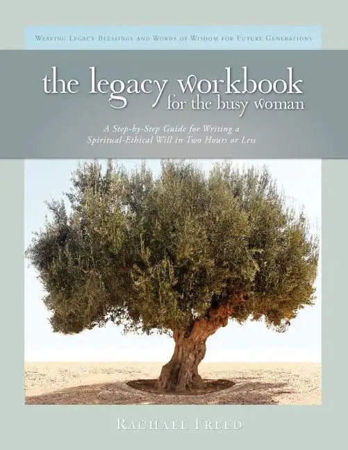 The Legacy Workbook for the Busy Woman - Paperback