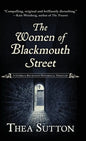 The Women of Blackmouth Street - Hardcover