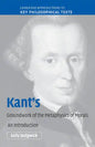 Kant's Groundwork of the Metaphysics of Morals: An Introduction - Paperback