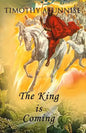 The King Is Coming - Paperback