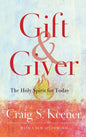 Gift and Giver - Hardcover