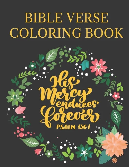 Bible Verse Coloring Book: Bible Verse Mandalas For Adults And Kids - Paperback