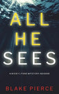 All He Sees (A Nicky Lyons FBI Suspense Thriller-Book 3) - Hardcover